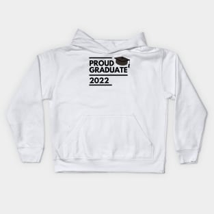 Proud Graduate 2022. Simple Typography Black Graduation 2022 Design With Graduation Cap. Kids Hoodie